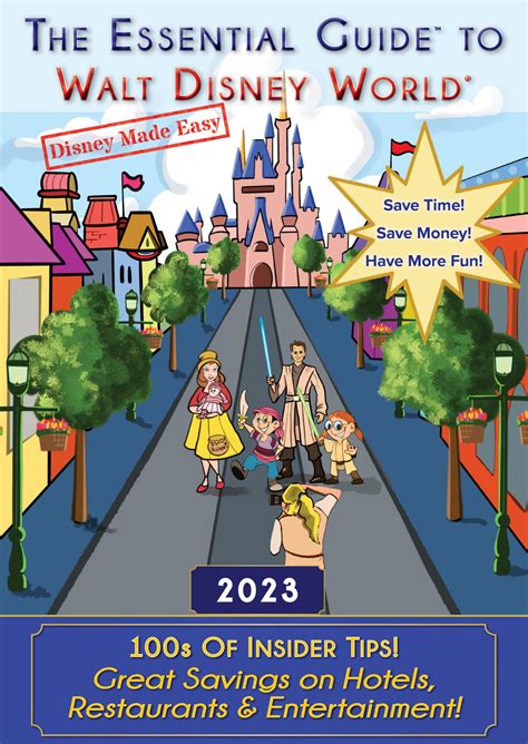 The Essential Guide To Walt Disney World 7Th Edition New For 2023 Travel Made Easy