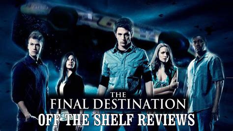 The Final Destination Review Youtube