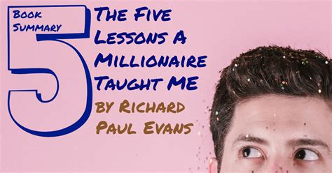 The Five Lessons A Millionaire Taught Me Book Summary