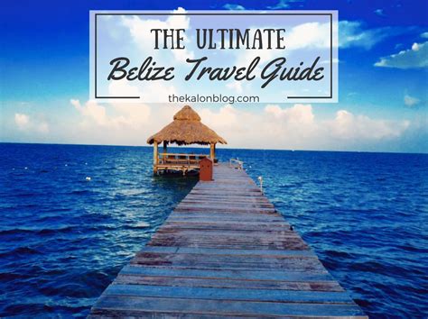 The Guide To Adventure Travel In Belize