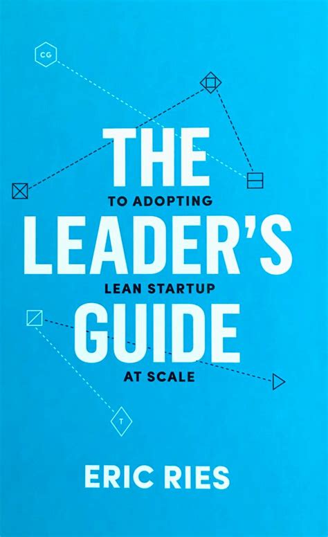 The Leader S Guide By Eric Ries Goodreads