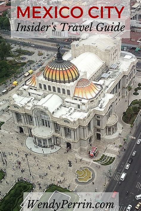 The Mexico City Insider S Travel Guide Is Shown In This Aerial View