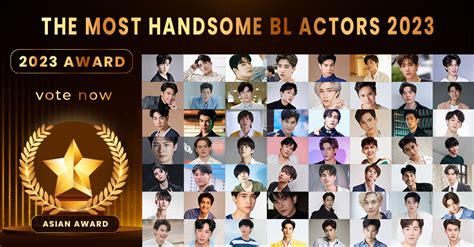 The Most Handsome Bl Actors 2023 Vote Now Thetopfamous Com