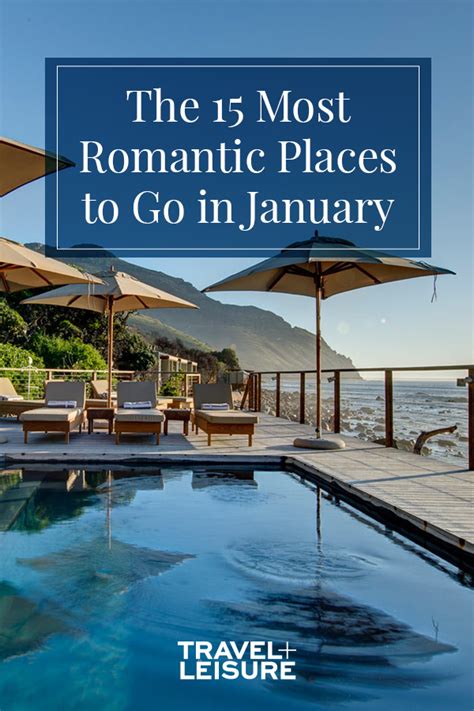 The Most Romantic Places To Go In January Best Places To Vacation