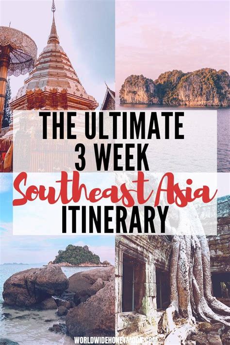 The Perfect 3 Week Southeast Asia Itinerary Southeast Asia Travel