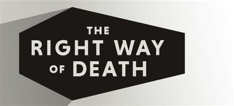 The Right Way Of Death Mckee Wallwork