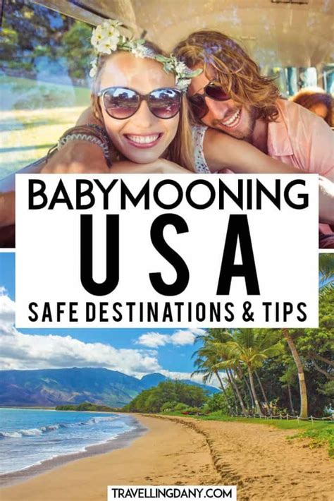 The Safest And Cheapest Usa Destinations For A Fab Babymoon Babymoon