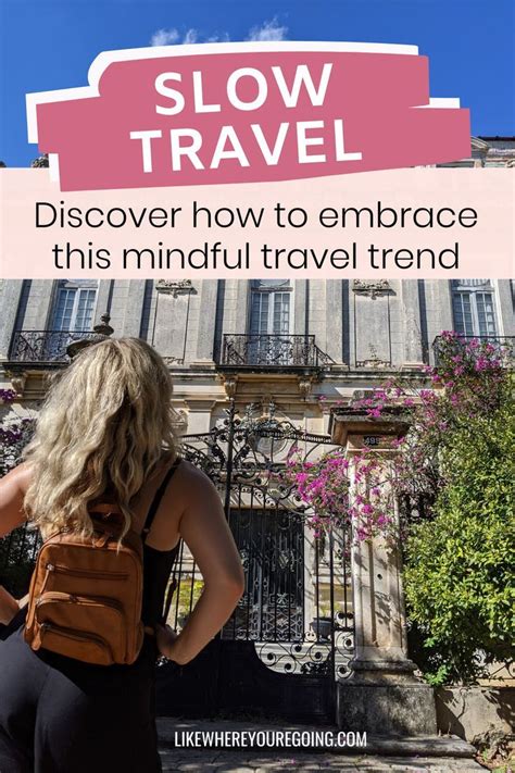 The Slow Travel Trend And Why You Should Embrace It