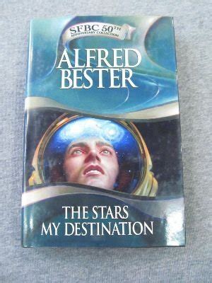 The Stars My Destination The Stars My Destination Sfbc 50Th