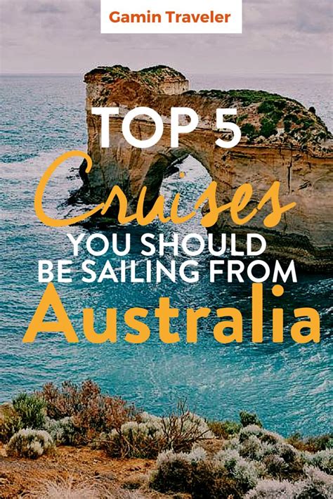 The Top 5 Cruises You Should Be Sailing From Australia Australia