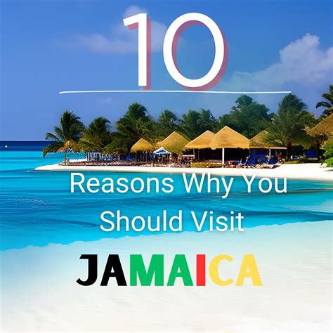 The Top 5 Reasons Why You Should Visit Jamaica Travel Advice From The