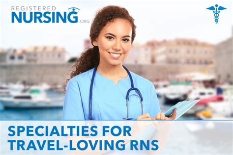 The Top 5 Specializations For Nurses Who Enjoy Travel