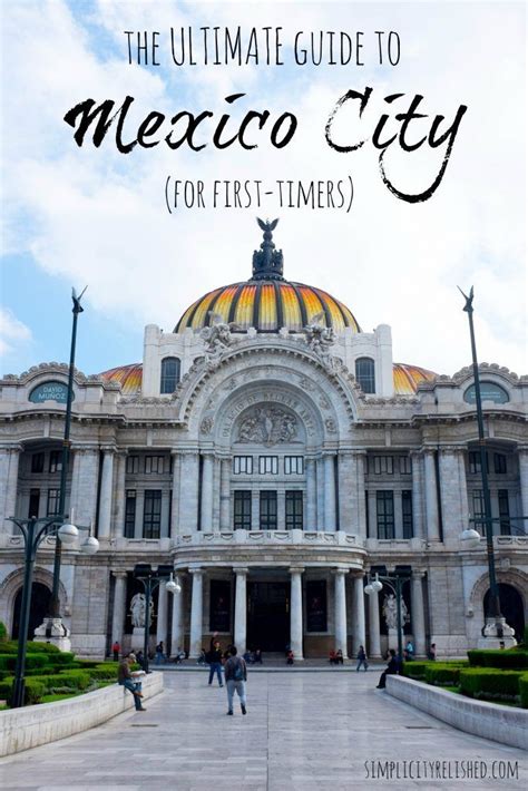 The Ultimate Guide To Mexico City In 2020 Itinerary Map Mexico