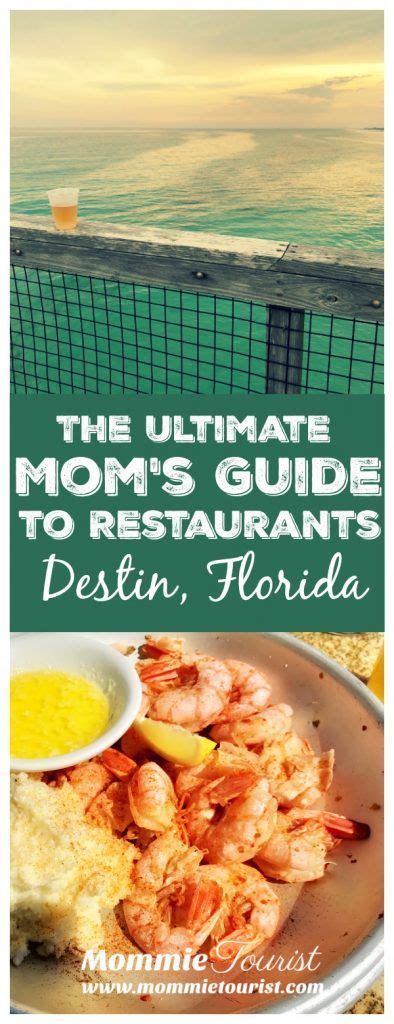 The Ultimate Guide To Restaurants In Destin Mommie Tourist Destin