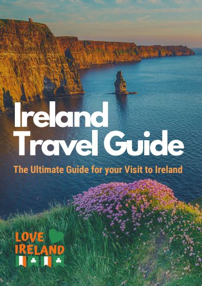 The Ultimate Guide To Visit Ireland Visit Ireland Ireland Travel