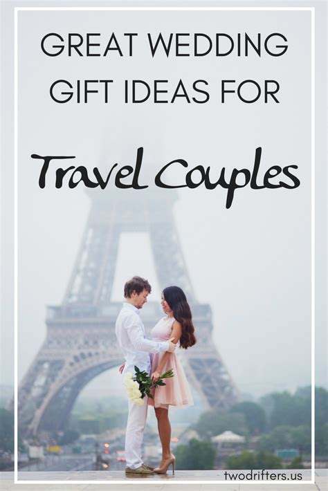 The Ultimate Guide To Wedding Gifts For Travel Couples Gifts For