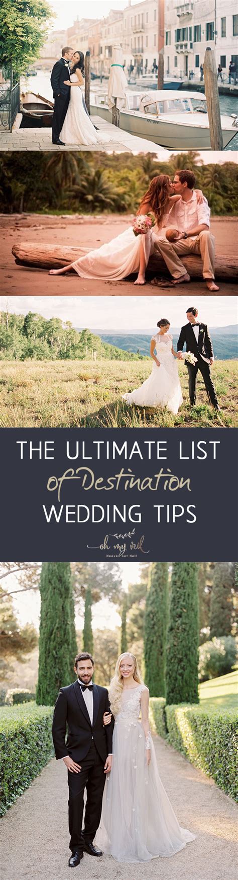 The Ultimate List Of Destination Wedding Tips Oh My Veil All Things Wedding Ideas Tips And