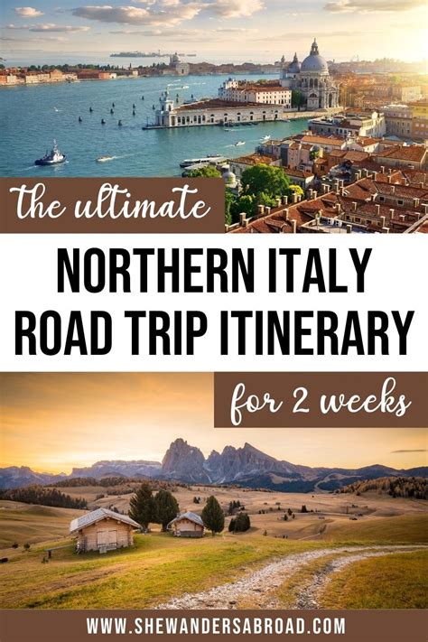 The Ultimate Northern Italy Road Trip Itinerary For 2 Weeks Italy