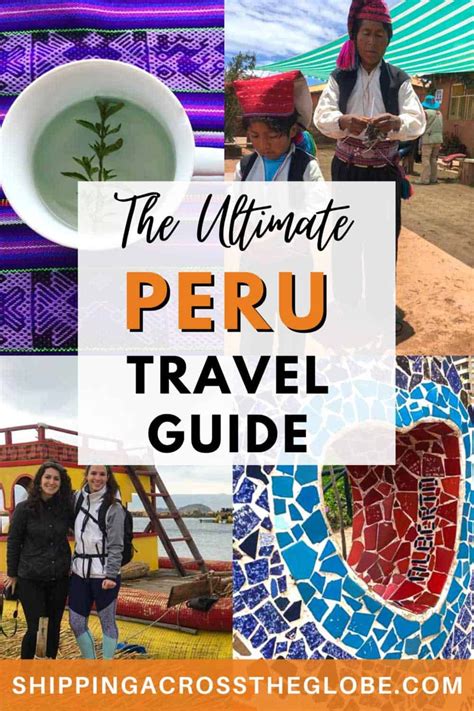 The Ultimate Peru Travel Guide Everything You Must Know