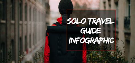 The Ultimate Solo Travel Guide Infographic