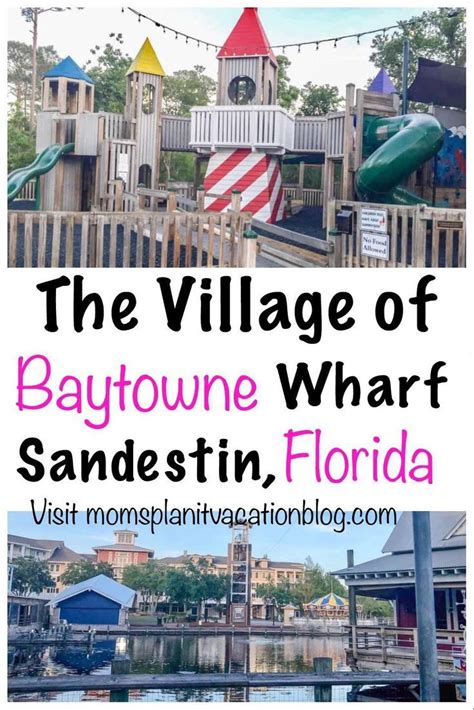 The Village Of Baytowne Wharf In Destin Fl With Kids Mom S Plan It