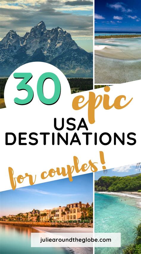 The Words 30 Epic Usa Destinations For Couples On Top Of Pictures Of Mountains And Water