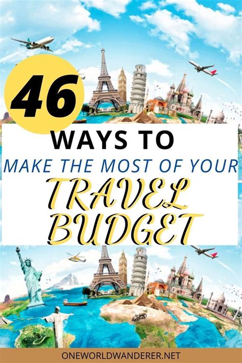 The Words 46 Ways To Make The Most Of Your Travel Budget On Top Of An