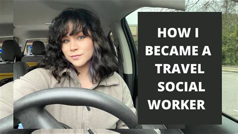 This Is How I Became A Traveling Social Worker Youtube