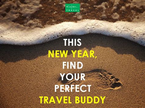 This New Year Find Your Perfect Travel Buddy India Travel Tourism