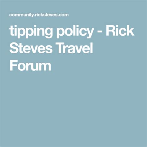 Tipping Policy Rick Steves Travel Forum Rick Steves Travel Tips