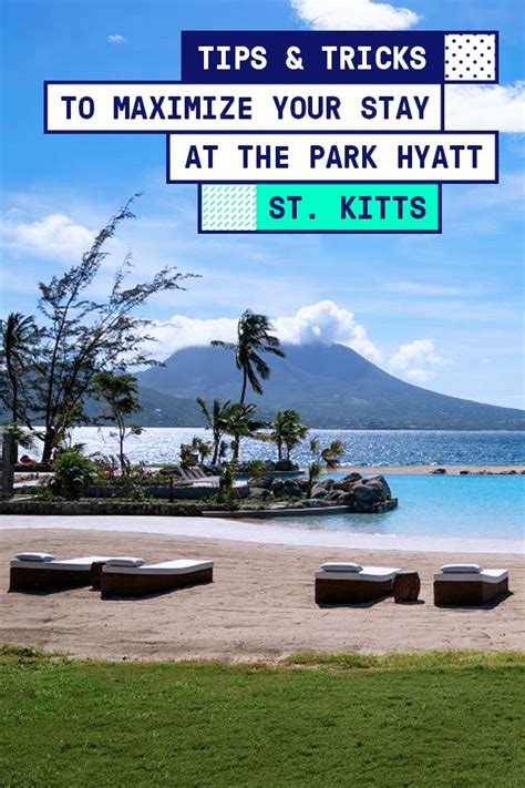 Tips And Tricks To Maximize Your Stay At The Park Hyatt St Kitts Tips