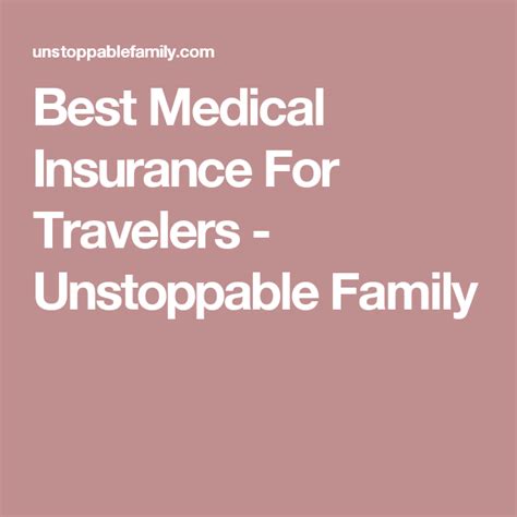 Tips Travelers Medical Insurance New