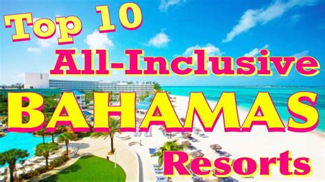 Top 10 All Inclusive Bahamas Resorts Youtube