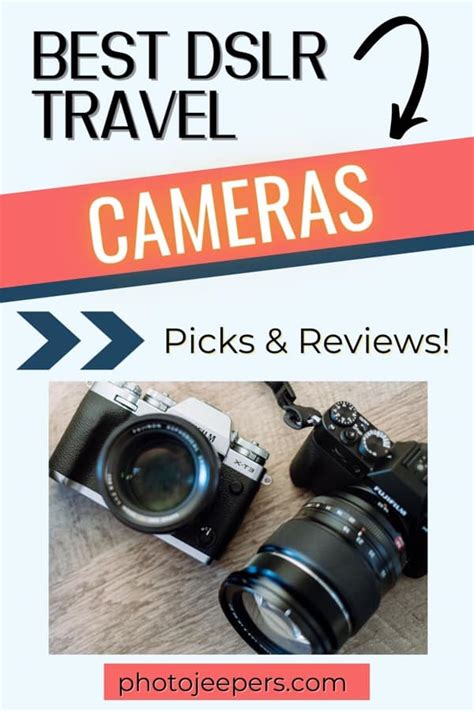 Top 10 Best Dslr Cameras For Travel Photography Photojeepers