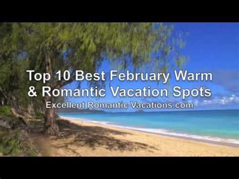 Top 10 Best February Vacation Spots Youtube