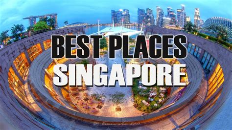 Top 10 Best Places To Visit In Singapore Discover Singapore Youtube