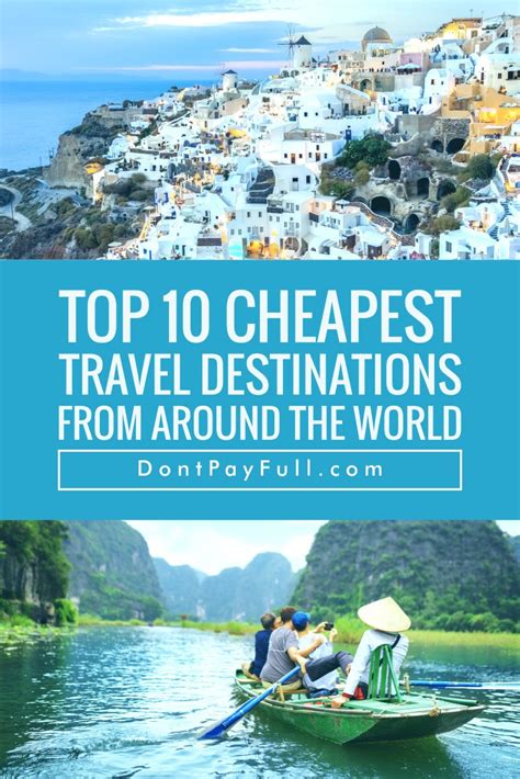 Top 10 Cheapest Destinations In The World Top 10 Cheapest Travel