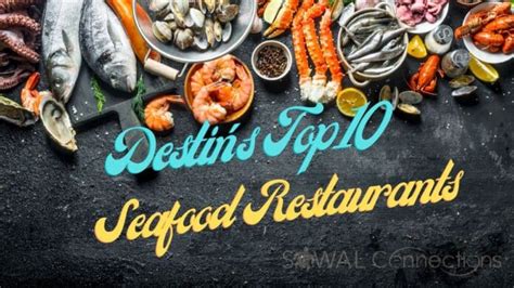 Top 10 Destin Best Seafood Restaurants Waterfront Views South