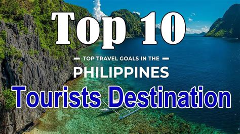 Top 10 Philippines Tourist Destinations 2022 Youtube