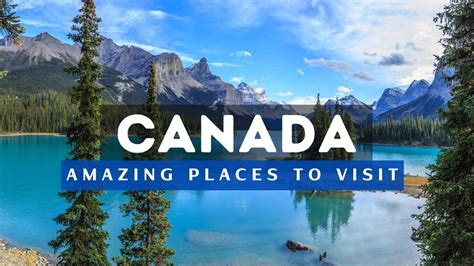 Top 10 Places To See In Canada Letusgoto