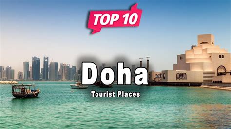 Top 10 Places To Visit In Doha Qatar English Youtube