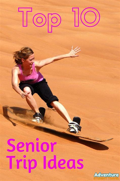 Top 10 Senior Trip Ideas Artofit