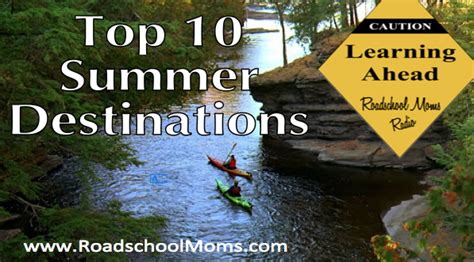 Top 10 Summer Rv Destinations Ultimate Homeschool Podcast Network