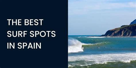 Top 10 Surf Spots In Spain Trip101