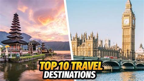 Top 10 Travel Destinations For 2025 Your Ultimate Guide By