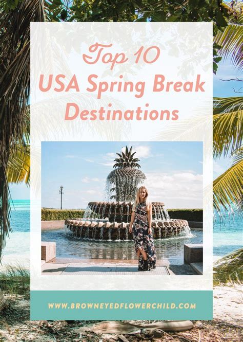 Top 10 Usa Spring Break Destinations Spring Break Destinations Usa