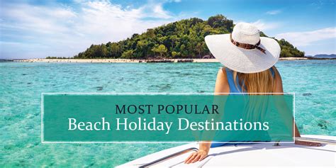 Top 12 Best Beach Holiday Destinations To Visit In 2024