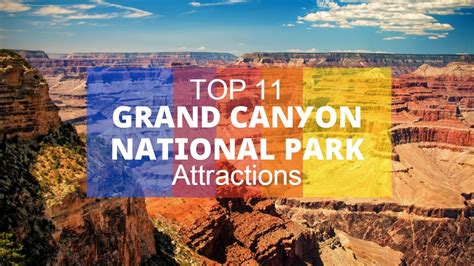 Top 13 Best Tourist Attractions In Grand Canyon National Park