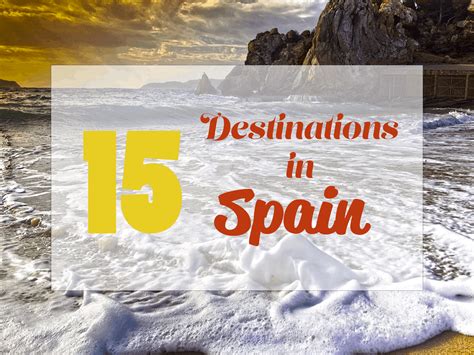 Top 15 Destinations To Visit In Spain Travel To Blank Walking Guide