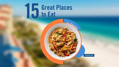 Top 15 Places To Eat In Destin